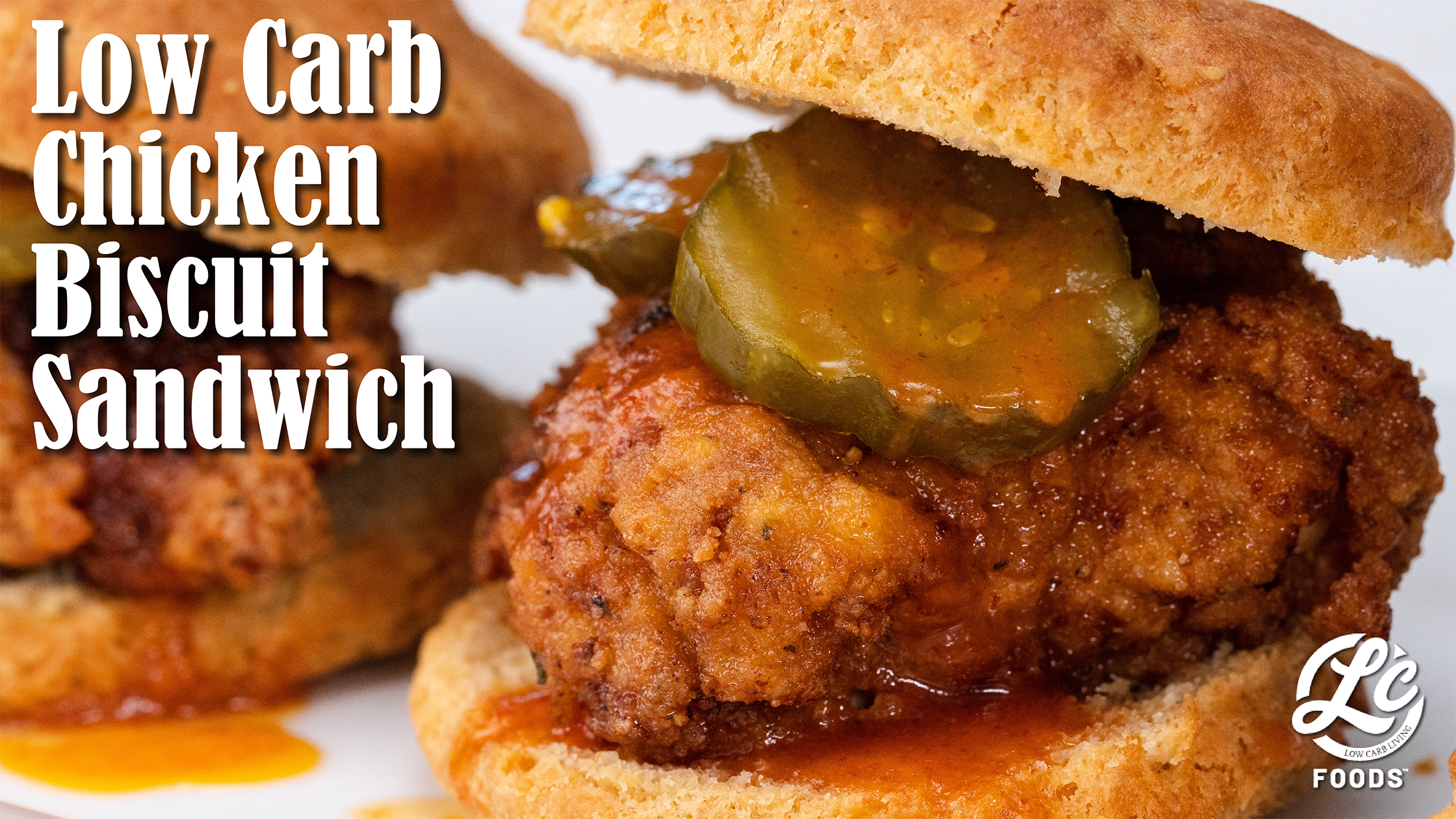 Thumbnail for Low Carb Chicken Biscuit Sandwich