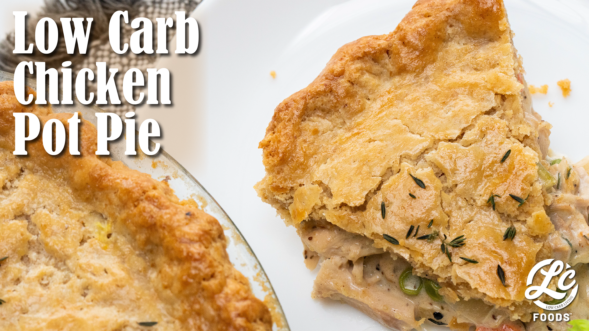 Thumbnail for Low Carb Chicken Pot Pie