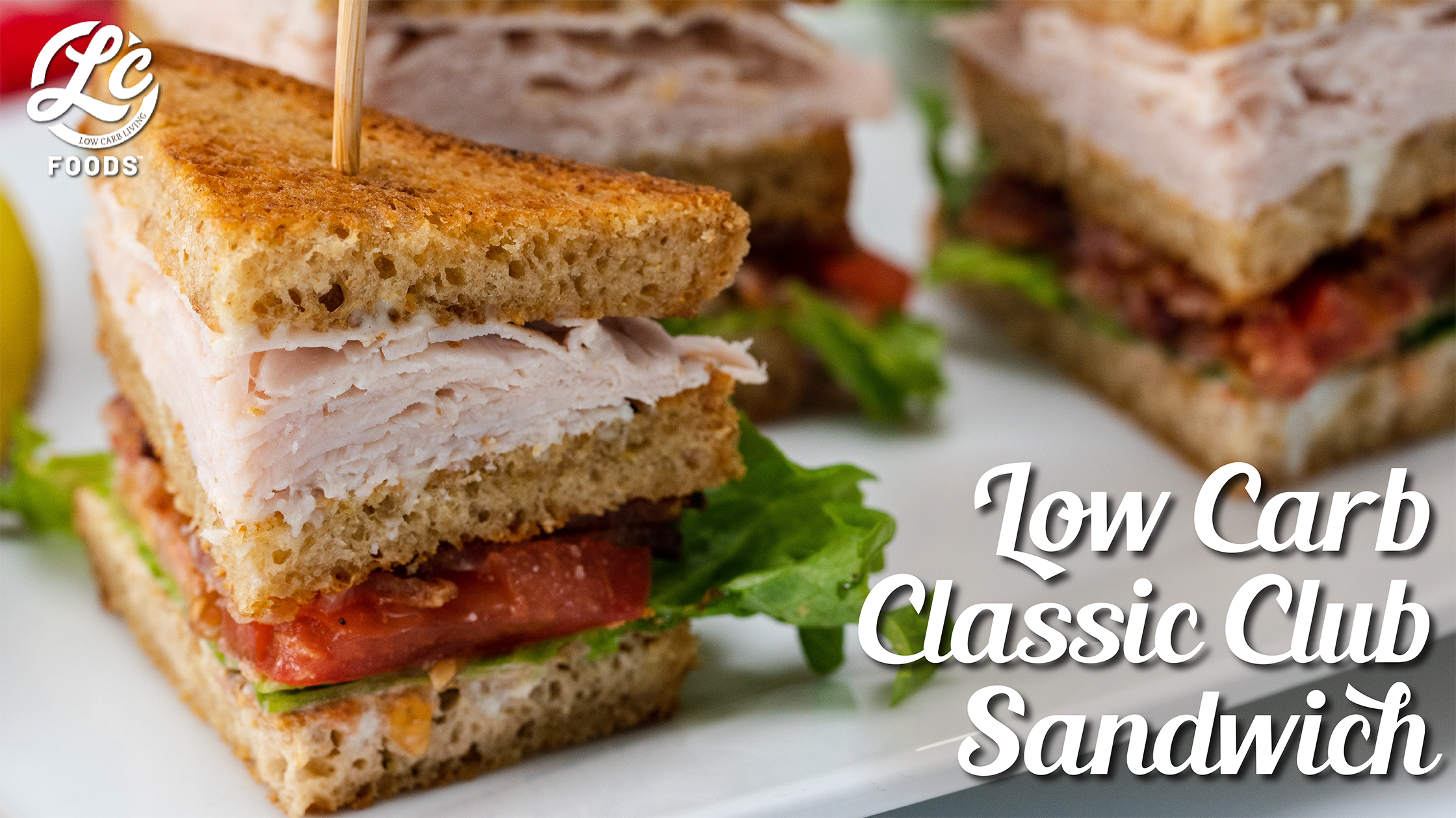 Thumbnail for Low Carb Classic Club Sandwich