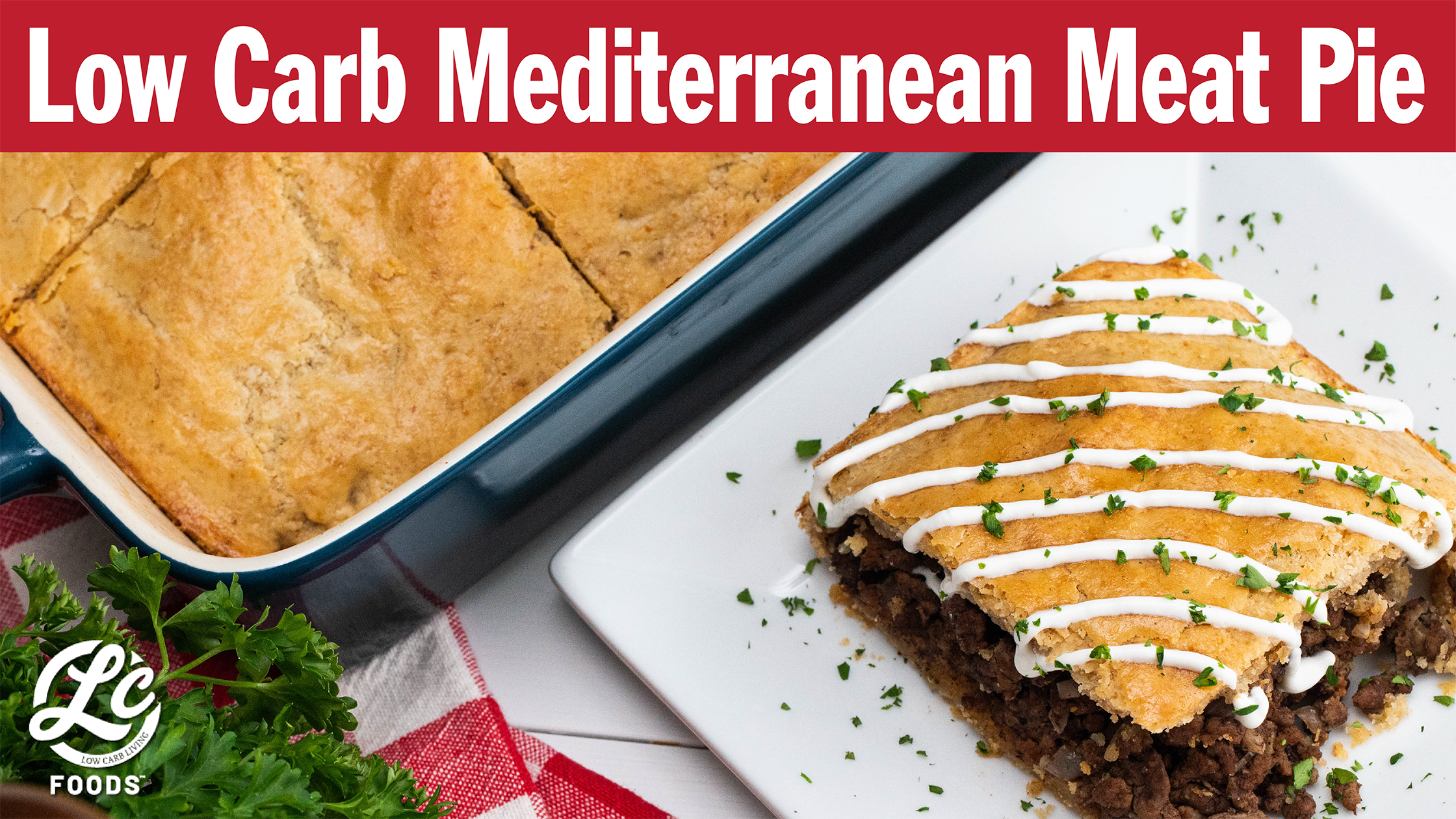 Thumbnail for Mediterranean Meat Pie with Low Carb Crust