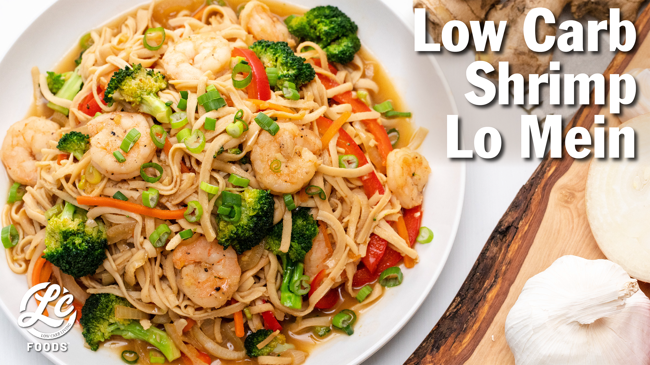 Thumbnail for Low Carb Shrimp Lo Mein