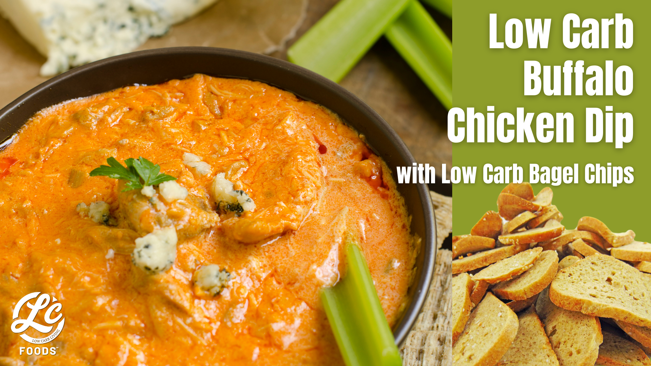 Thumbnail for Low Carb Buffalo Chicken Dip with LC Bagel Chips