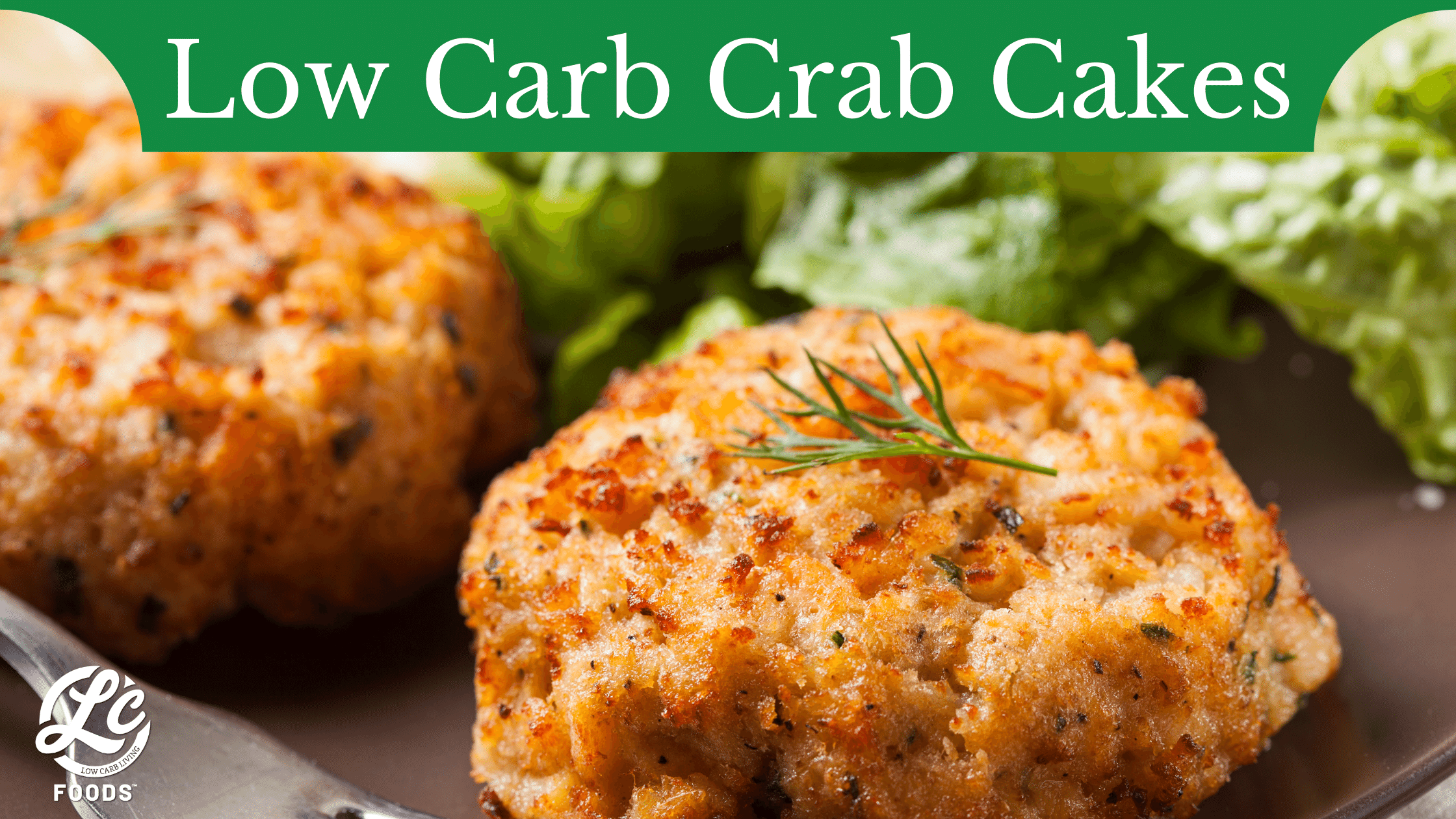 Thumbnail for Low Carb Crab Cakes