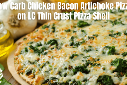 Thumbnail for Low Carb Chicken Bacon Artichoke Pizza