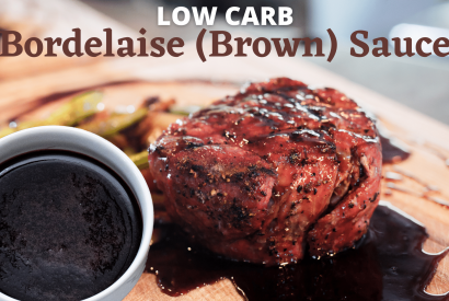 Thumbnail for Low Carb Bordelaise (Brown) Sauce