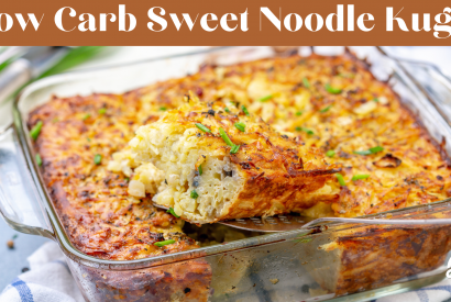 Thumbnail for Low Carb Sweet Noodle Kugel