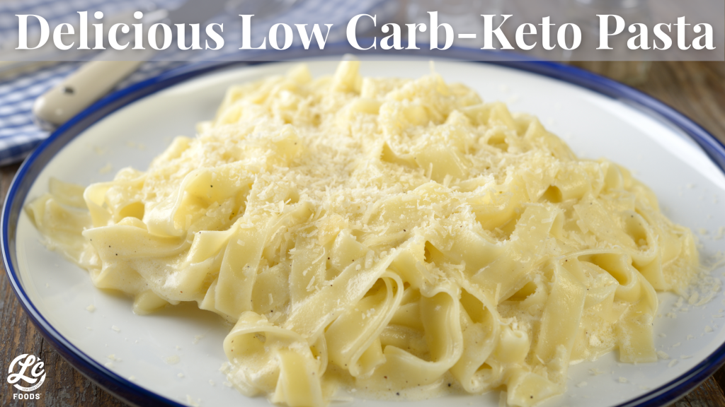 The Best Keto Pasta for Low Carb Diets - The LC Foods Community