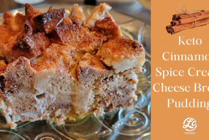 Thumbnail for Keto Cinnamon Spice Cream Cheese Bread Pudding