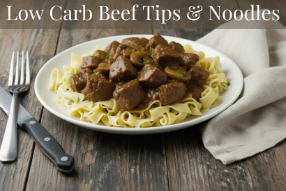 Thumbnail for Low Carb Beef Tips & Buttery Pasta Noodles