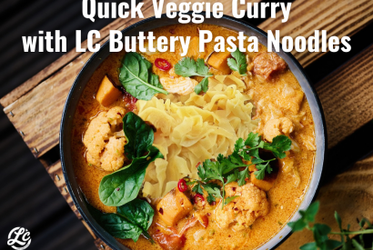 Thumbnail for Quick Veggie Curry with LC Buttery Pasta Noodles